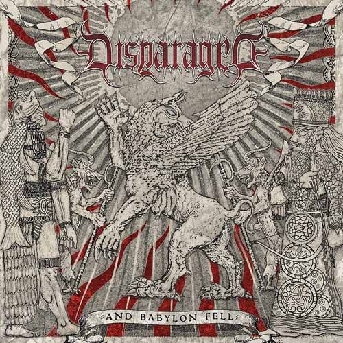 DISPARAGED - And Babylon Fell [CD]
