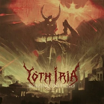 YOTH IRIA - Blazing Inferno [CD]