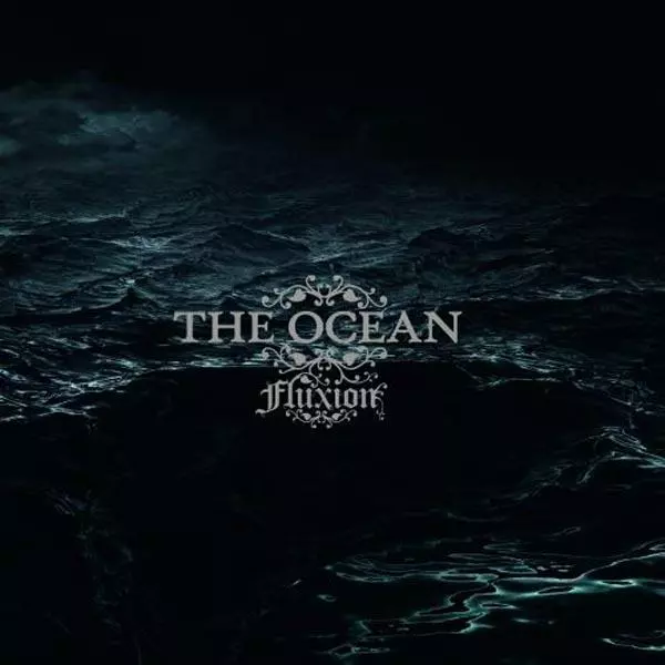 THE OCEAN - Fluxion [CD]