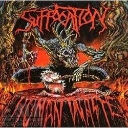 SUFFOCATION - Human Waste [LP]