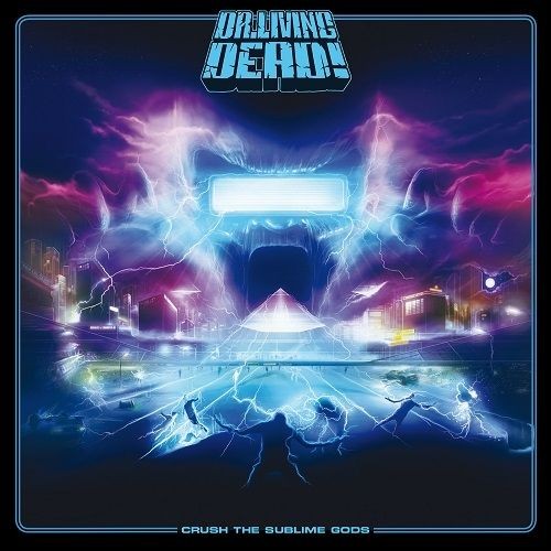 DR. LIVING DEAD - Crush The Sublime Gods [CD]