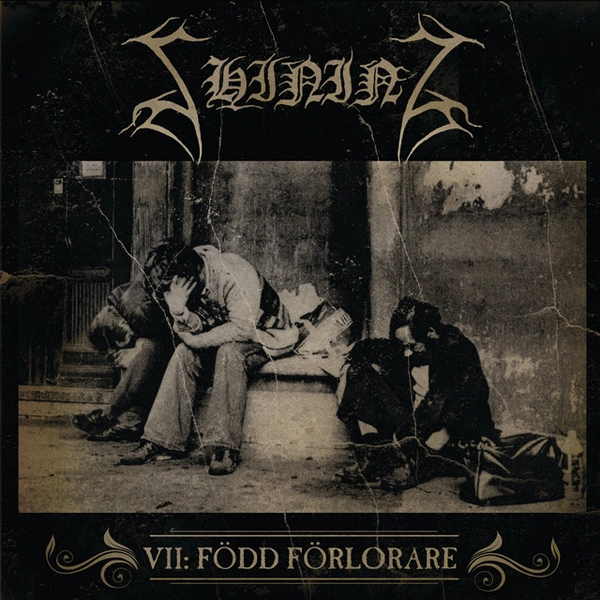 SHINING - VII / Född Förlorare [DIGIPAK CD]